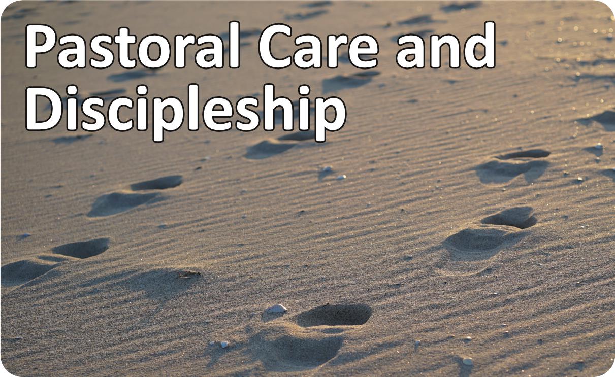 Pastoral Care and Discipleship