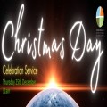 Christmas Day Celebration Service!